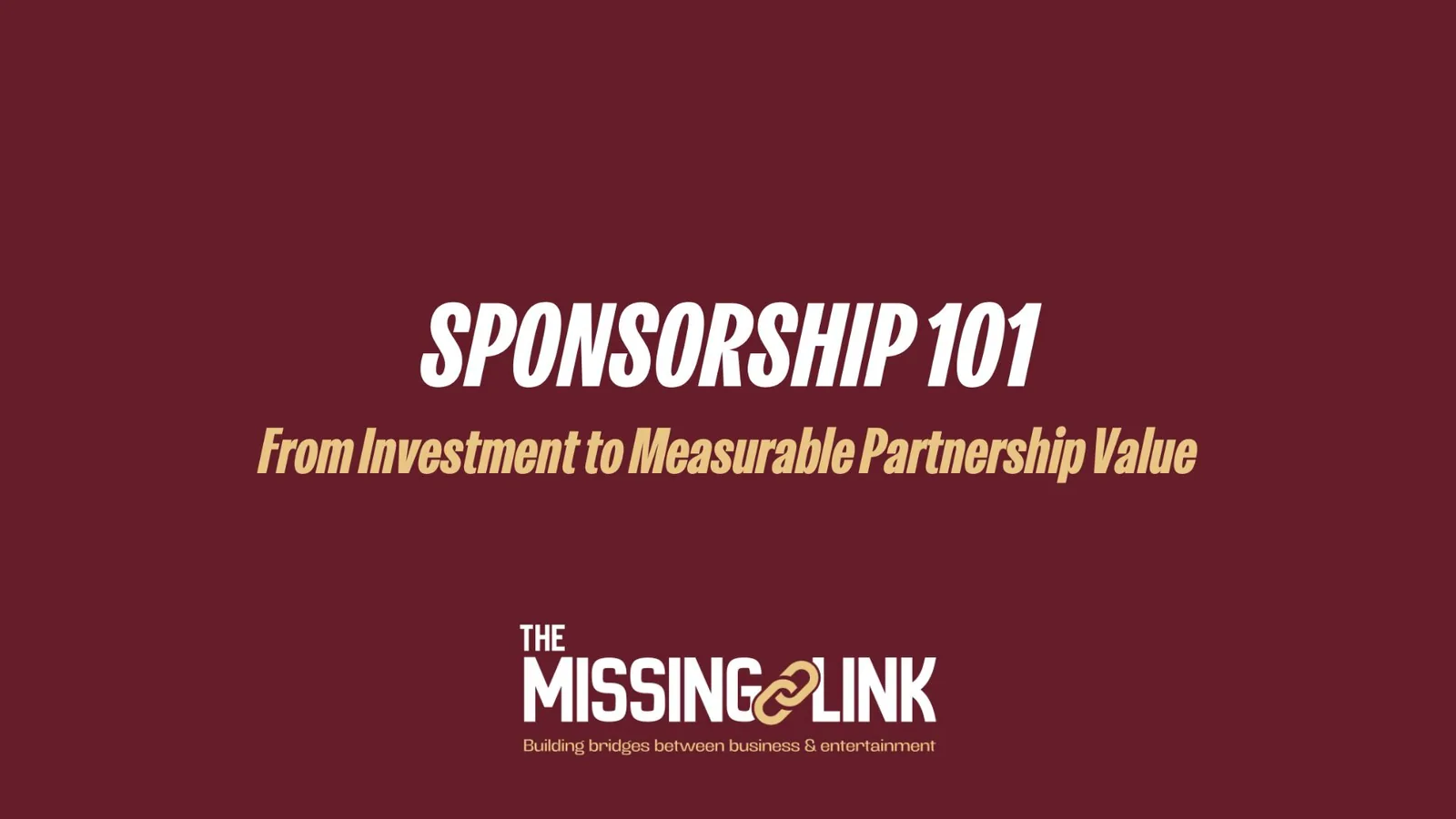 Sponsorship 101: From Investment to Measurable Partnership Value